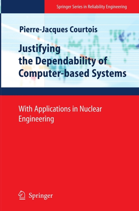 Cover image for book Justifying the Dependability of Computer-based Systems