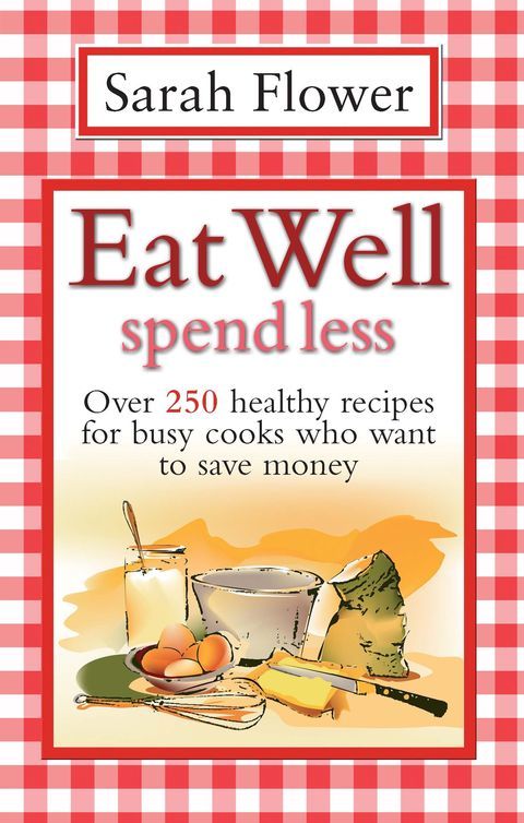 Cover image for book Eat Well Spend Less