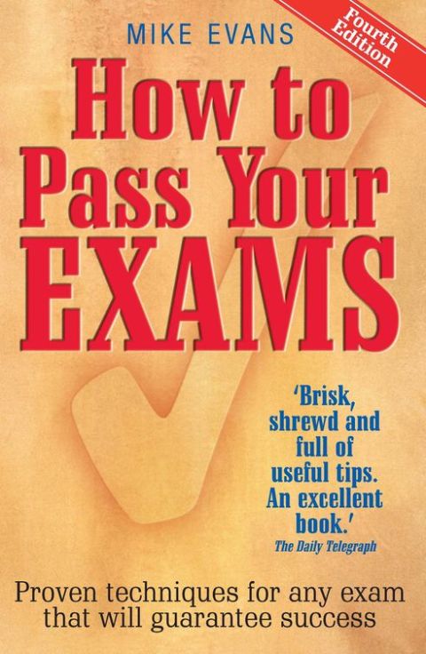 Cover image for book How To Pass Your Exams 4th Edition