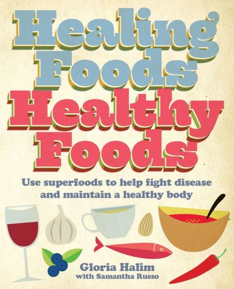 Cover image for book Healing Foods, Healthy Foods
