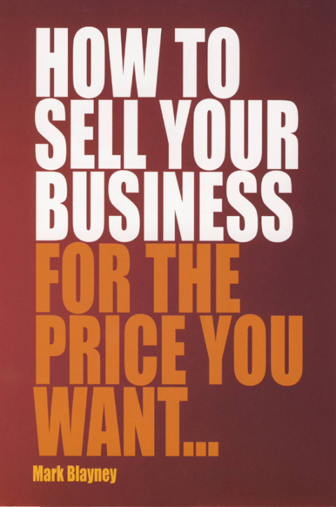 Cover image for book How To Sell Your Business For the Price You Want
