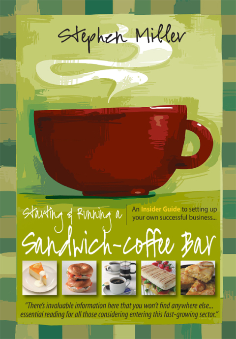 Cover image for book Starting and Running a Sandwich-Coffee Bar, 2nd Edition