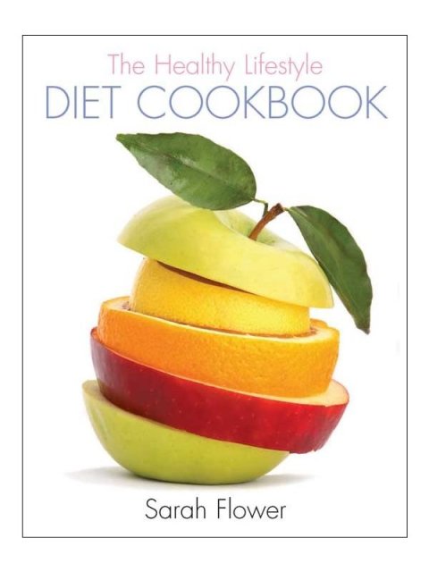 Cover image for book The Healthy Lifestyle Diet Cookbook