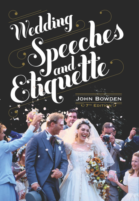 Cover image for book Wedding Speeches And Etiquette, 7th Edition