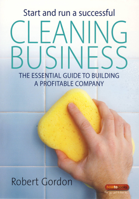 Cover image for book Start and Run A Successful Cleaning Business