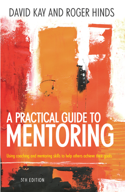 Cover image for book A Practical Guide To Mentoring 5e