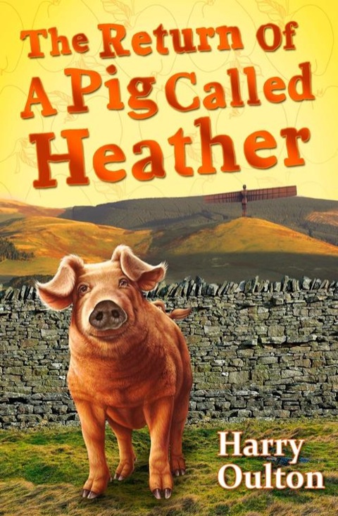 Cover image for book The Return of a Pig Called Heather