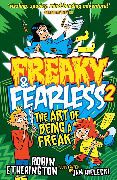 Cover image for book Freaky and Fearless: The Art of Being a Freak