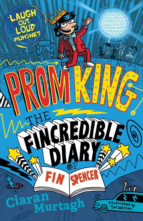 Cover image for book Prom King: The Fincredible Diary of Fin Spencer