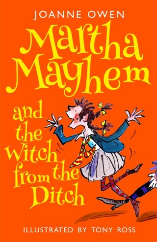 Martha Mayhem and the Witch from the Ditch
