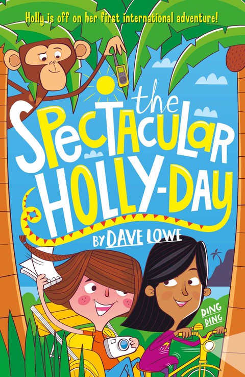 Cover image for book The Incredible Dadventure 3: The Spectacular Holly-Day