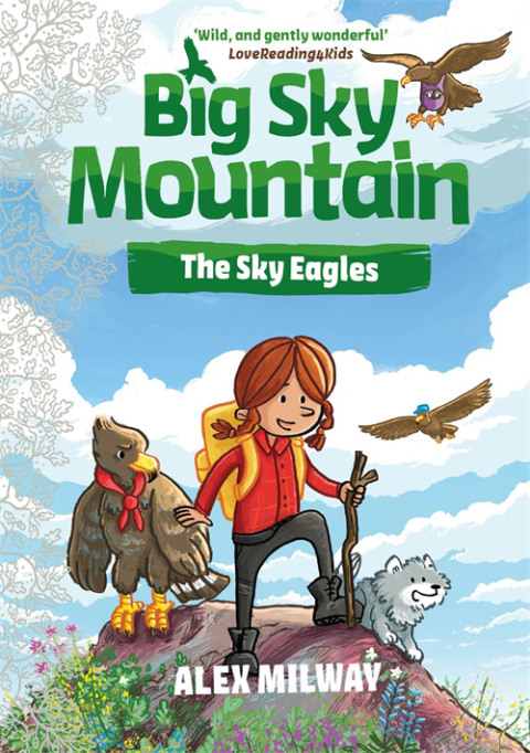 Big Sky Mountain: The Sky Eagles 