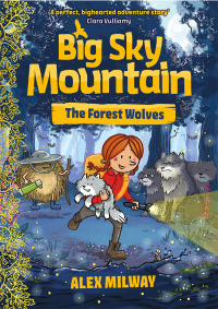 Omslagafbeelding: Big Sky Mountain: The Forest Wolves 9781800782648