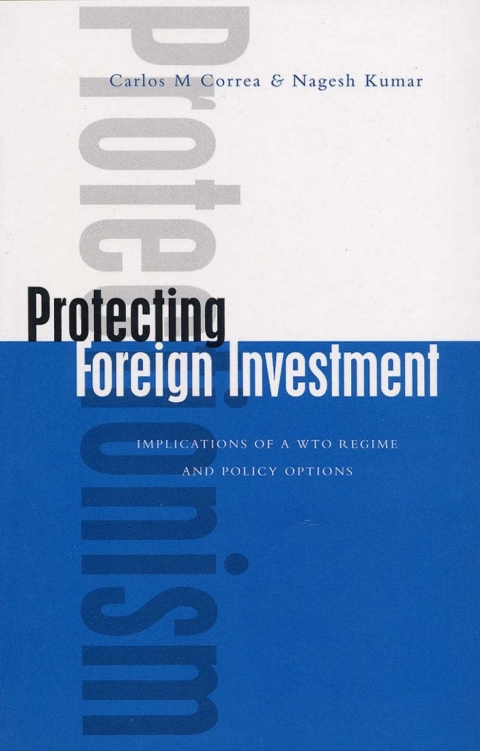 Cover image for book Protecting Foreign Investment