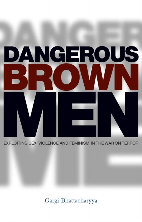 Dangerous Brown Men 