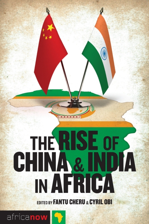 Cover image for book The Rise of China and India in Africa