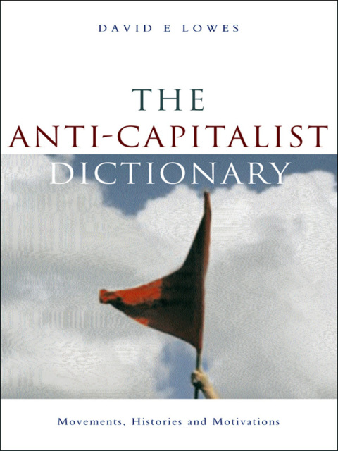 Cover image for book The Anti-Capitalist Dictionary
