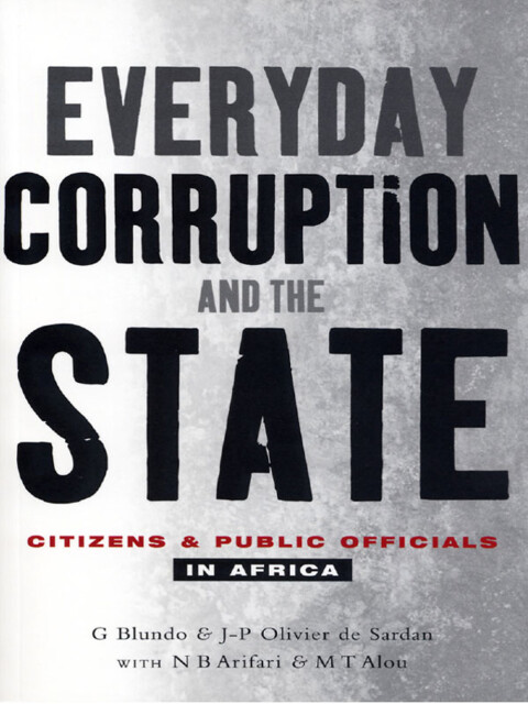 Cover image for book Everyday Corruption and the State