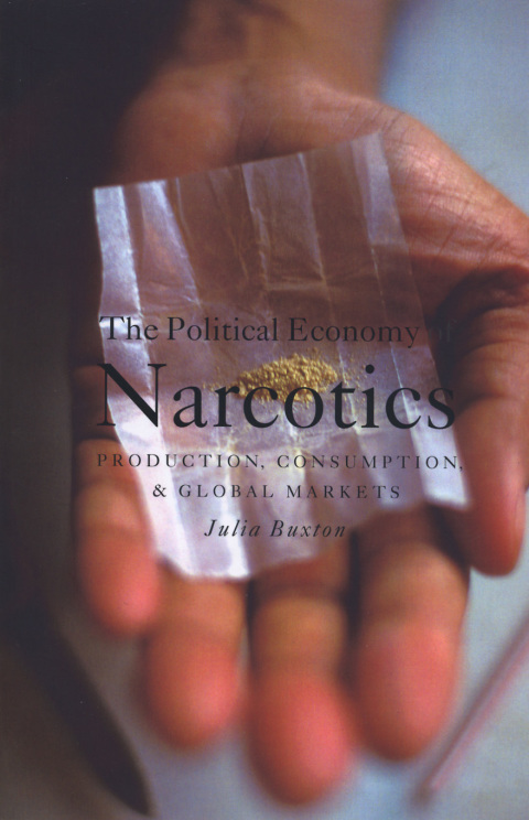 Cover image for book The Political Economy of Narcotics