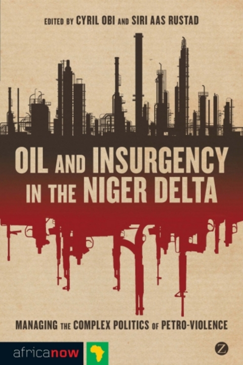 Cover image for book Oil and Insurgency in the Niger Delta
