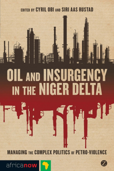 Cover image for book Oil and Insurgency in the Niger Delta