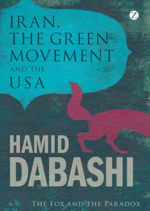Cover image for book Iran, the Green Movement and the USA