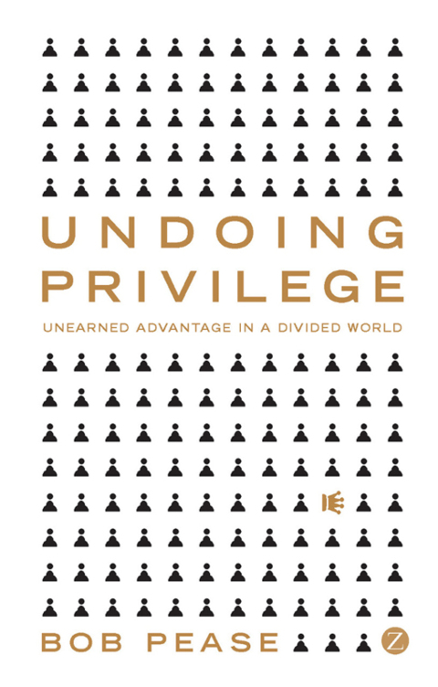 Undoing Privilege 