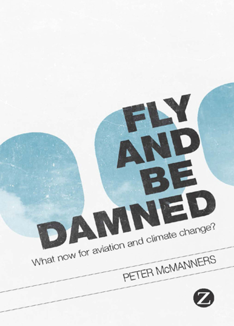 Cover image for book Fly and Be Damned