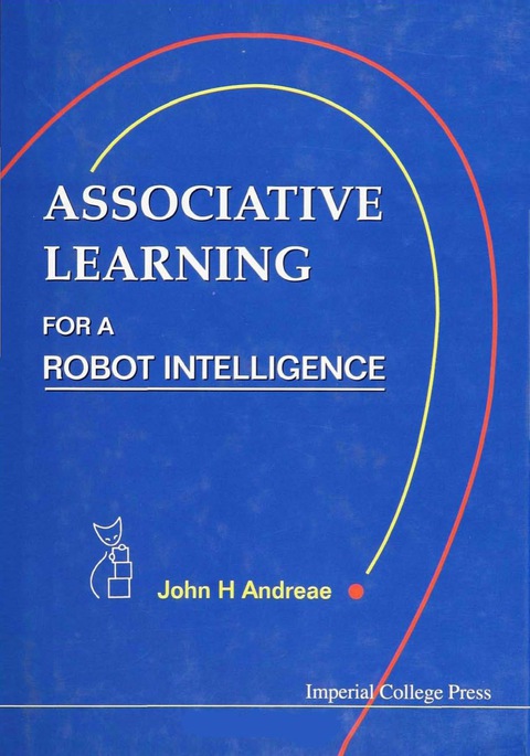 Cover image for book Associative Learning For A Robot Intelligence