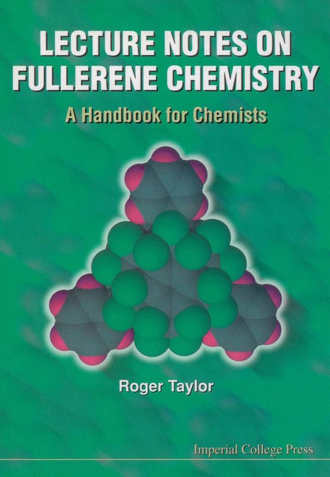 Cover image for book LECTURE NOTES ON FULLERENE CHEMISTRY