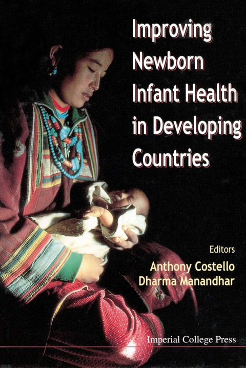 Cover image for book IMPROVING NEWBORN INFANT HEALTH IN...
