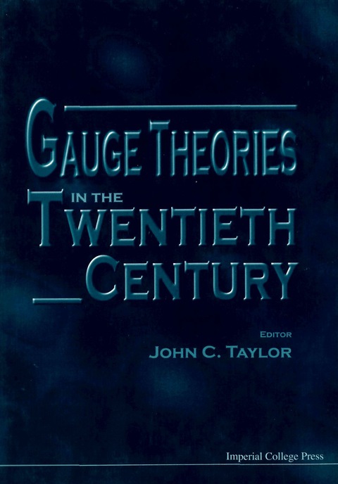 Cover image for book GAUGE THEORIES IN THE TWENTIETH_CENTURY