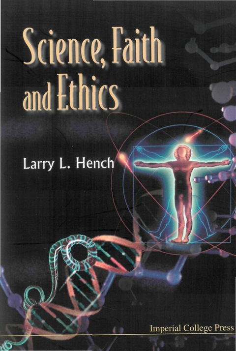 Cover image for book SCIENCE, FAITH & ETHICS
