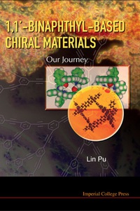 صورة الغلاف: 1,1'-binaphthyl-based Chiral Materials: Our Journey 9781848164116