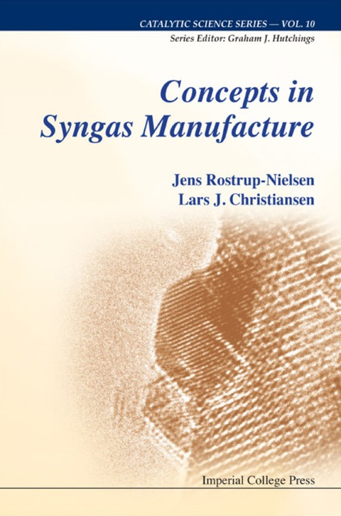 Cover image for book CONCEPTS IN SYNGAS MANUFACTURE     (V10)