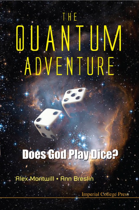Cover image for book QUANT ADVENTURE, THE: DOES GOD PLAY DICE