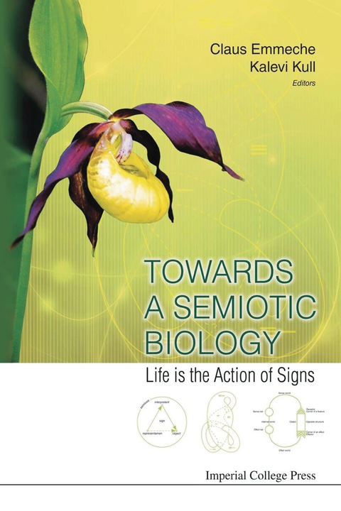 Cover image for book TOWARDS A SEMIOTIC BIOLOGY