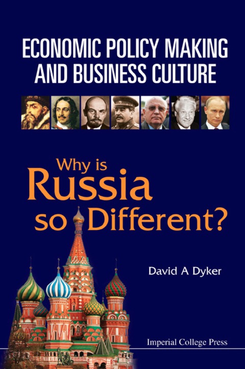 Cover image for book Economic Policy Making And Business Culture: Why Is Russia So Different?