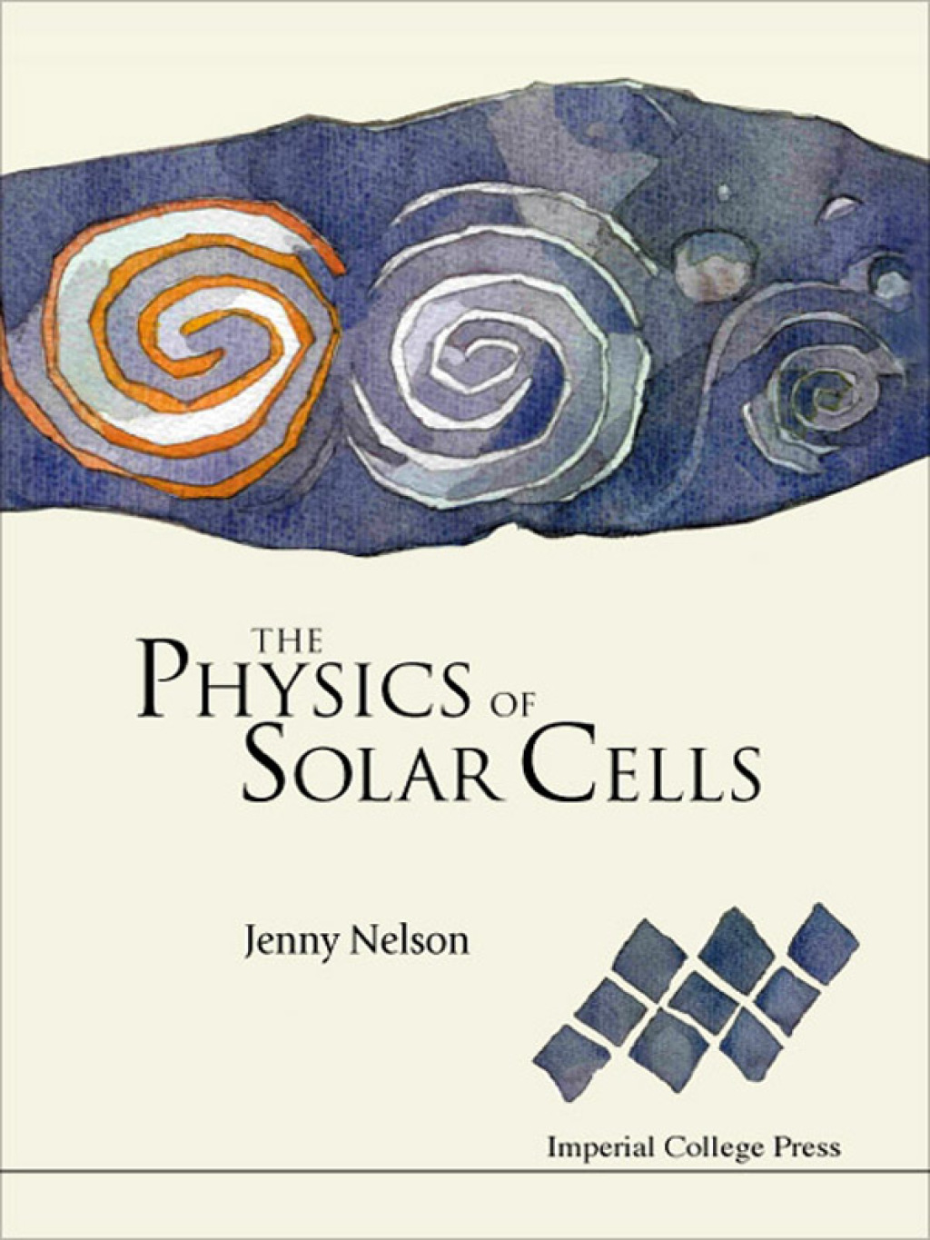 Physics Of Solar Cells  The (eBook) - Jenny A Nelson,