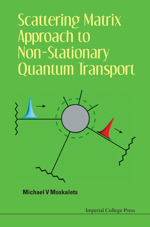Cover image for book Scattering Matrix Approach To Non-stationary Quantum Transport