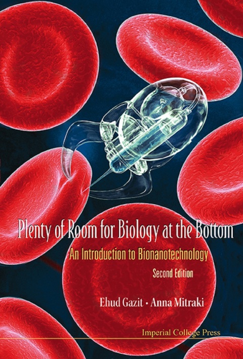 Cover image for book Plenty of Room for Biology at the Bottom: An Introduction to Bionanotechnology