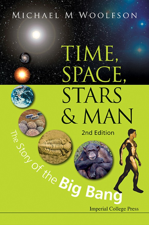 Cover image for book Time, Space, Stars And Man: The Story Of The Big Bang (2nd Edition)