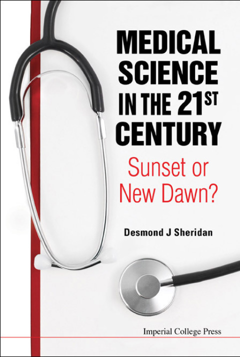 Cover image for book Medical Science in the 21st Century: Sunset or New Dawn?