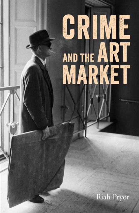 Cover image for book Crime and the Art Market