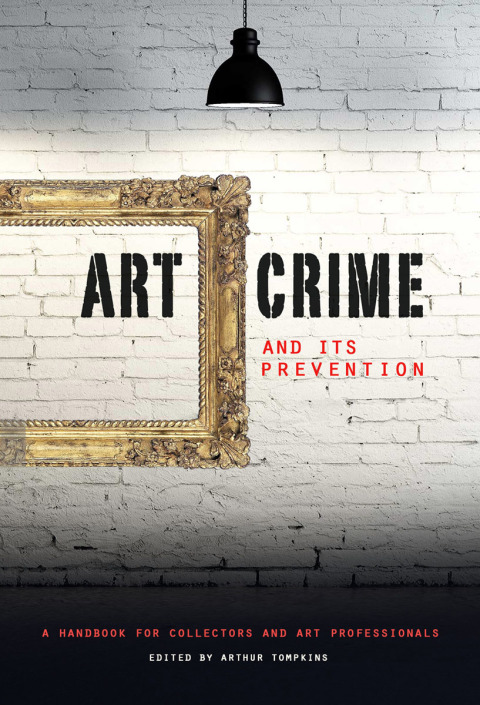 Cover image for book Art Crime and its Prevention