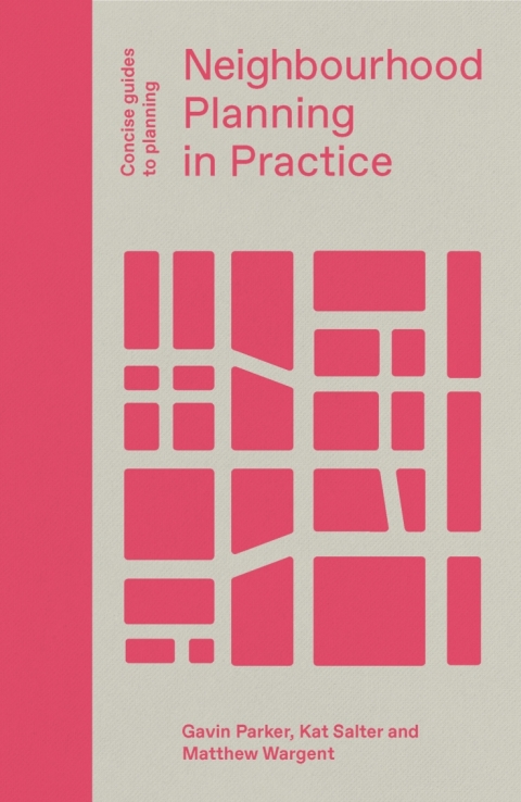 Cover image for book Neighbourhood Planning in Practice