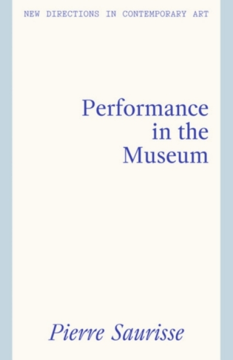 Cover image for book Performance in the Museum