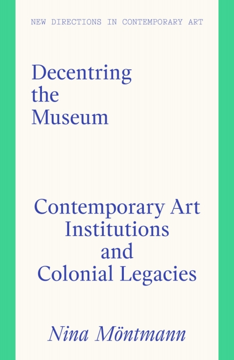 Cover image for book Decentring the Museum
