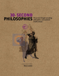 Cover image: 30-Second Philosophies 9781848311626