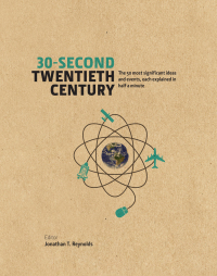 Titelbild: 30-Second Twentieth Century 9781848318427